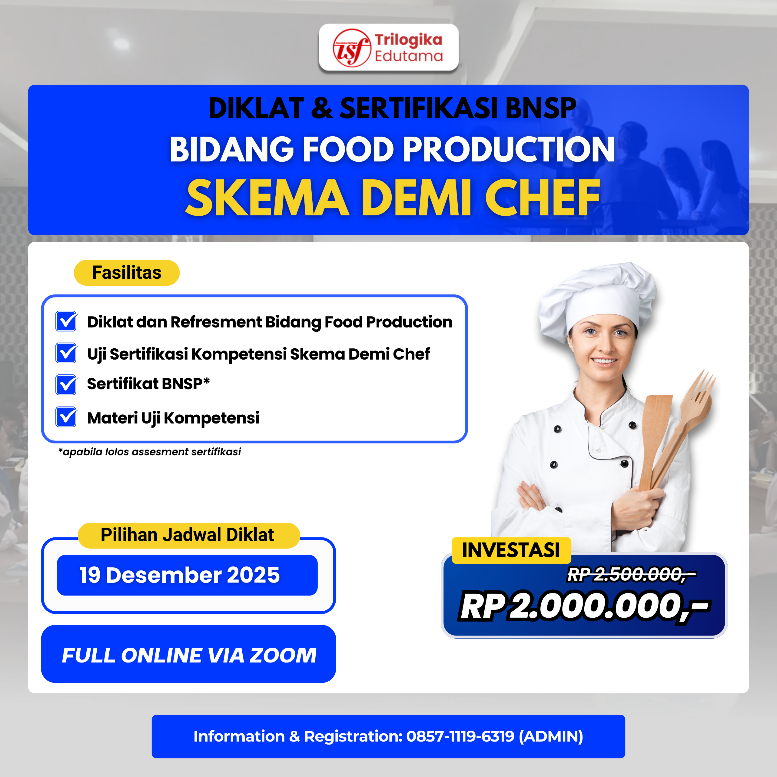 DIKLAT & SERTIFIKASI BNSP – BIDANG FOOD PRODUCTION (SKEMA DEMI CHEF) FULL ONLINE DESEMBER 2025